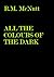 All the Colours of the Dark by Rebecca McNutt
