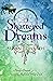Shattered Dreams (Legacy of Dreams, #2)