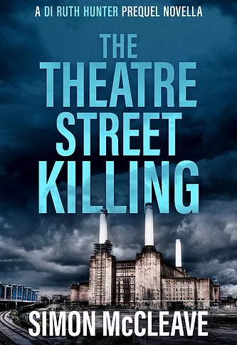 The Theatre Street Killing (DI Ruth Hunter, #0.5)