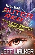 Outer Red Parts 1 And 2: The Combined Edition