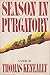Season in Purgatory