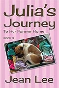 Julia's Journey To Her Forever Home