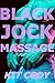 Black Jock Massage (First Time Gay MM) by Kit Cody