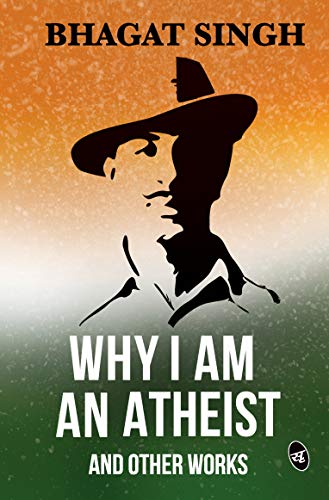 Why I am an Atheist and Other Works (Kindle Edition)