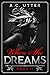 When She Dreams: Part II (When She Sleeps Book 2)