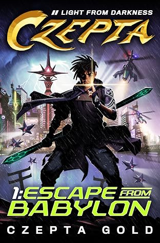 Czepta: Escape from Babylon by Czepta Gold book cover