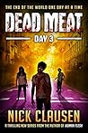Dead Meat: Day 3