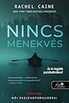 Nincs menekvés by Rachel Caine