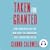Taken for Granted: How Cons...