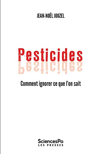 Pesticides, comment ignorer ce que l'on sait ? (Académique)