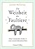 Die Weisheit der Faultiere - Mehr Gelassenheit finden in einer tierisch hektischen Welt