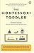The Montessori Toddler