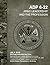 Army Doctrine Publication ADP 6-22 Army Leadership and the Profession July 2019