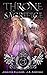 Throne of Sacrifice (Kingdom of Fairytales: Rumpelstiltskin #3)