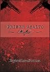 Primer Asalto: — Mafia — (Corazón Mafioso nº 1)