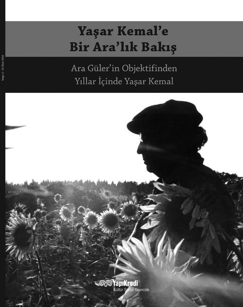 Yaşar Kemal’e Bir Ara’lık Bakış – Ara Güler’in Objektifinden Yıllar İçinde Yaşar Kemal (Paperback)