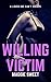 A Willing Victim