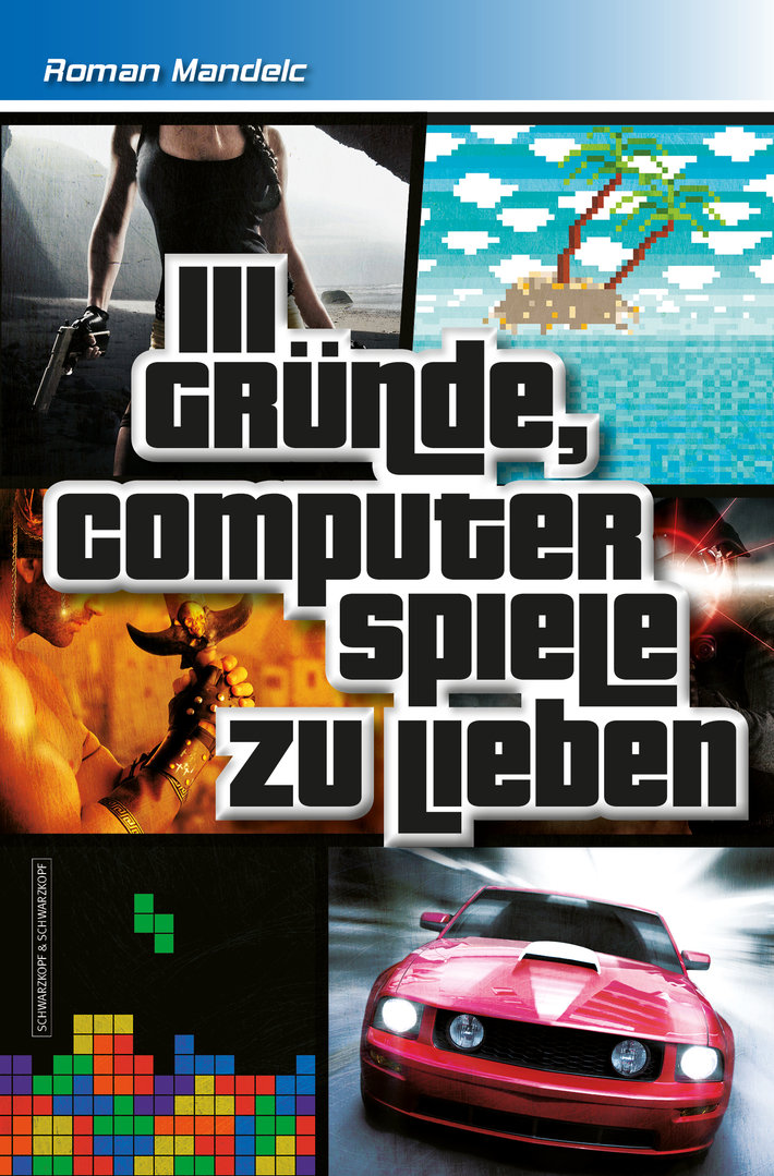 111 Gründe, Computerspiele zu lieben