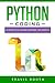 Python Coding: A Practical Guide Beyond the Basics