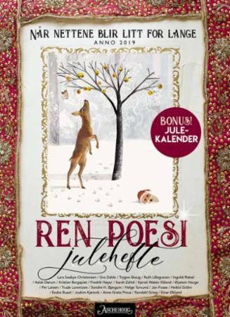 Ren poesi julehefte: når nettene blir litt for lange: anno 2019