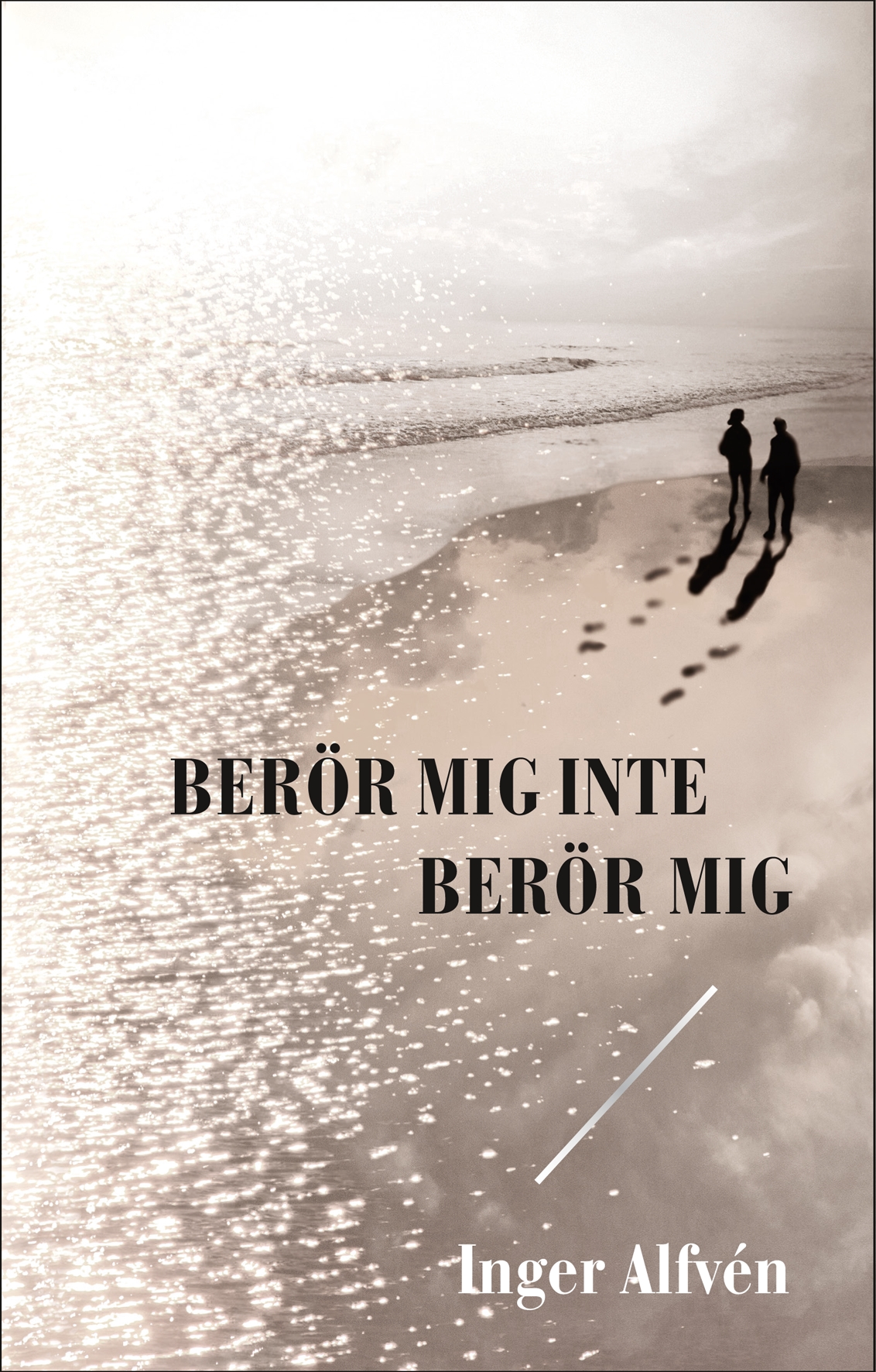 Berör mig inte berör mig