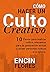 Cómo hacer un culto creativ...