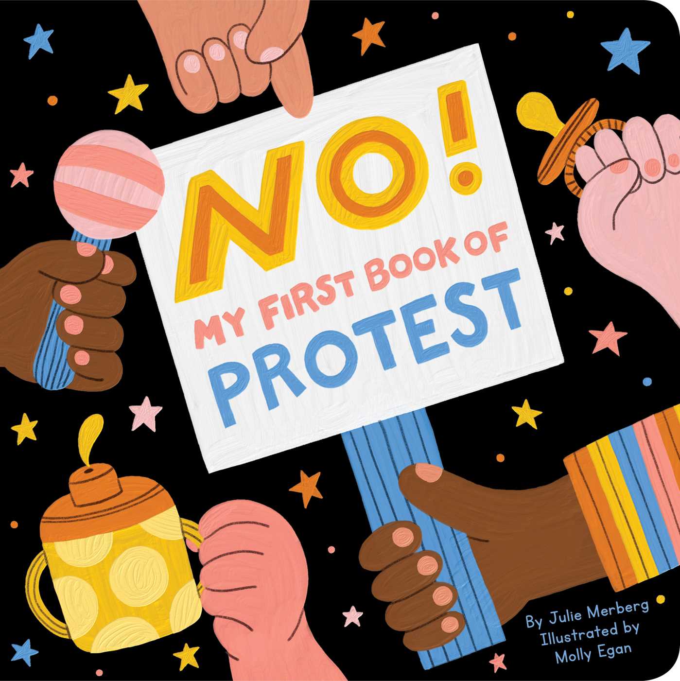 No!: My First Book of Protest (Board Book)