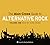 The Alan Cross Guide To Alternative Rock, Volume 1 by Alan Cross