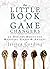 The Little Book of Game Changers: 50 Healthy Habits for Managing Stress & Anxiety