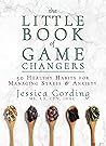 The Little Book of Game Changers by Jessica Cording