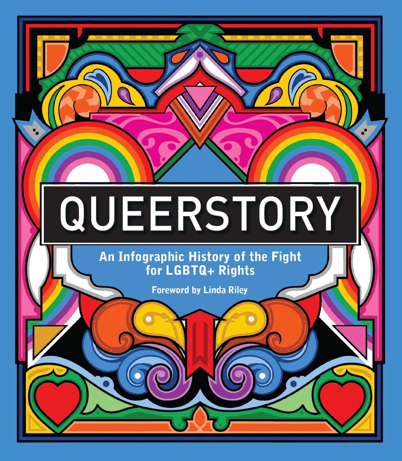 Queerstory: An Infographic History of the Fight for LGBTQ+ Rights (Hardcover)