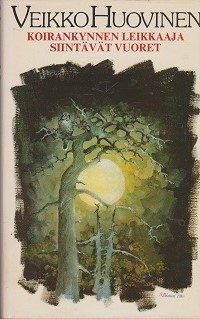 Koirankynnen leikkaaja / Siintävät vuoret (Hardcover)