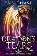 Dragon's Tears (The Dragon Shifter's Mates, #2)