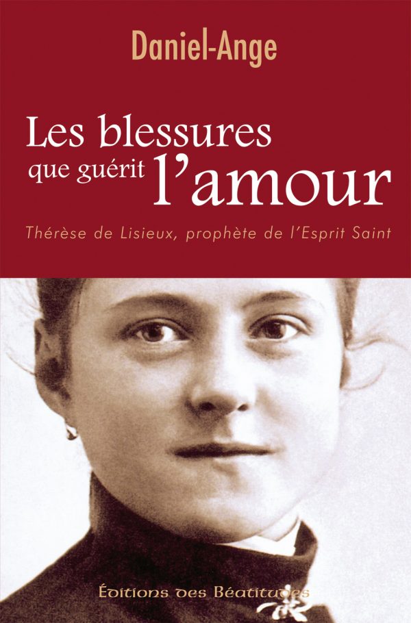 Les blessures que guérit l'amour. (Paperback)