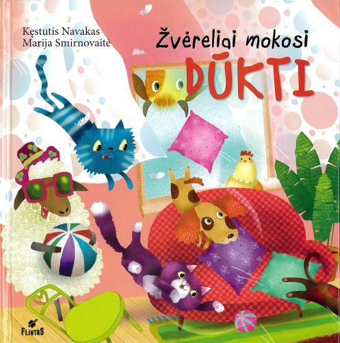 Žvėreliai mokosi dūkti (Hardcover)