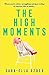 The High Moments