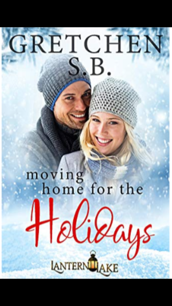 Moving Home For The Holidays (Lantern Lake Book 5)