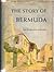 The Story of Bermuda