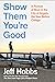 Show Them You're Good: Four Boys and the Quest for College
