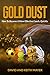 Gold Dust: How to Become A ...