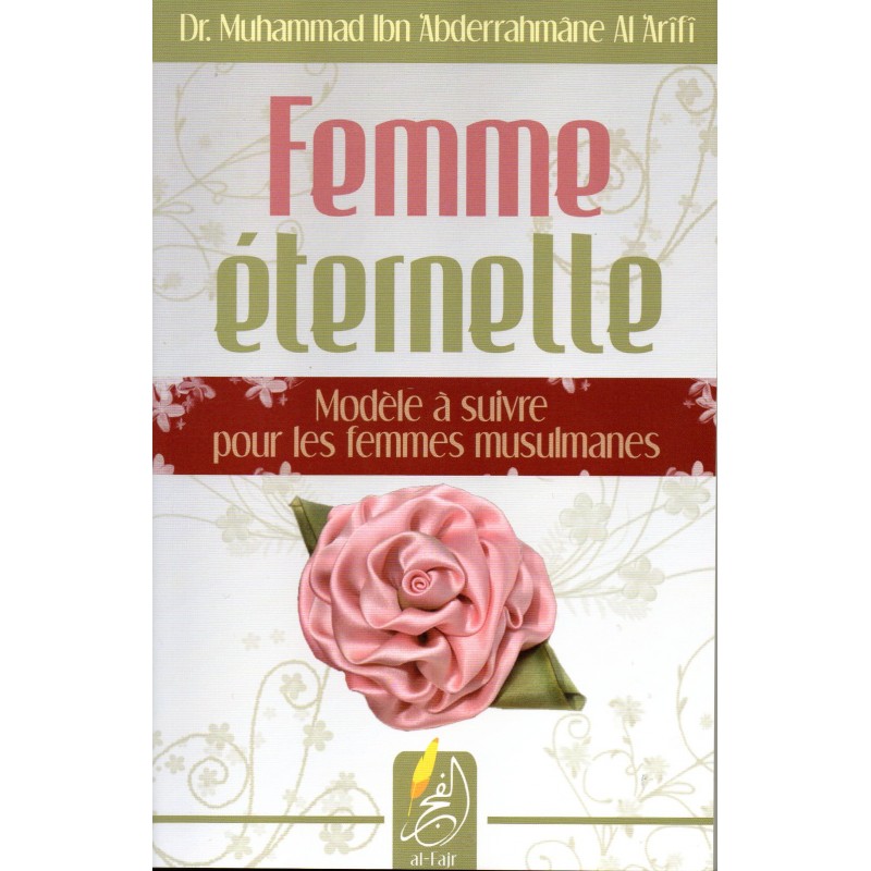 Femme éternelle: Modèle à suivre pour les femmes musulmanes