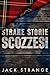Strane Storie Scozzesi (Italian Edition)
