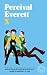 X by Percival Everett X by Percival Everett