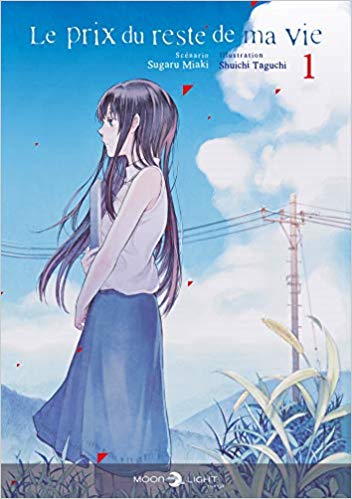 Le Prix du reste de ma vie, Tome 1 (Le Prix du reste de ma vie, #1)