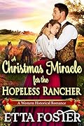 A Christmas Miracle for the Hopeless Rancher