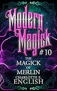 The Magick of Merlin