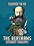 The Bertrams (Classics To Go)