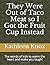 They Were Out of Taco Meat so I Got the Fruit Cup Instead by Kathleen Knox