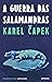 A Guerra das Salamandras