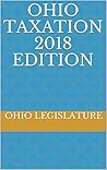 OHIO TAXATION 2018 EDITION